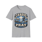 Cardio Makes Me Pray More T-Shirt