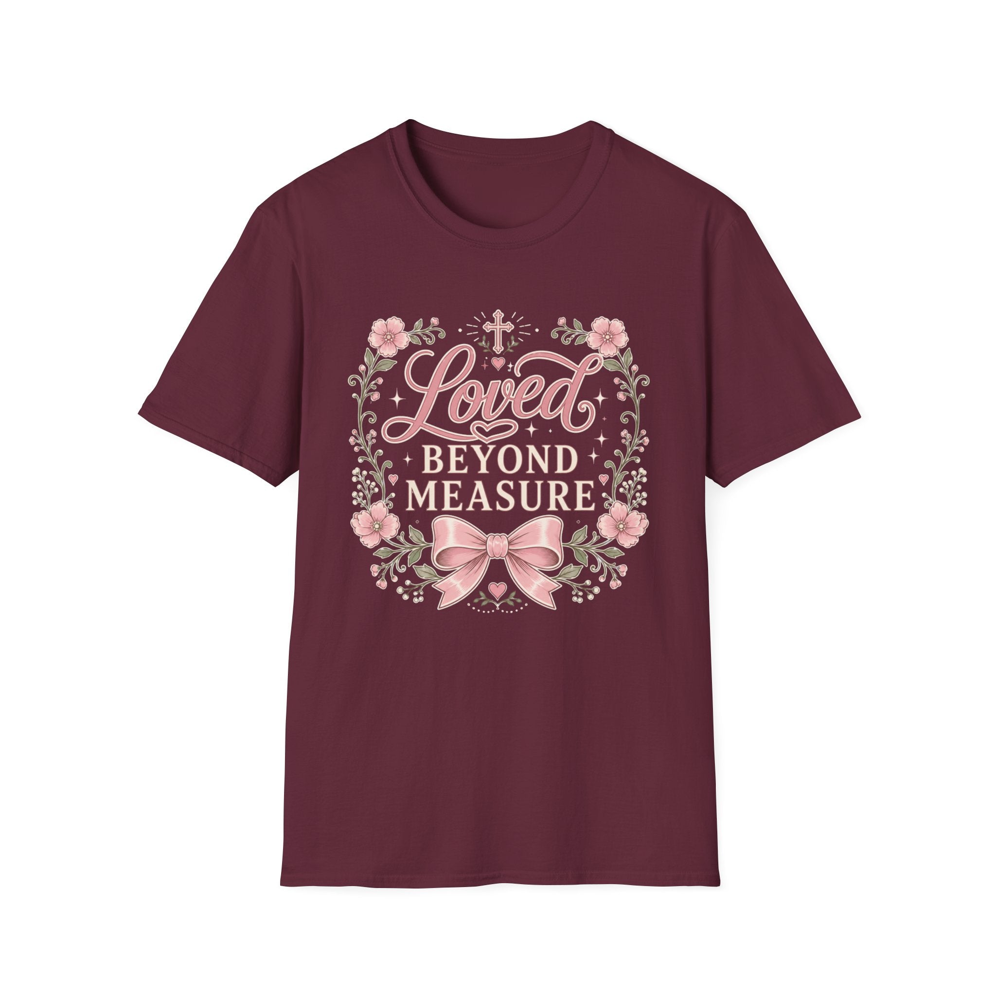 Loved Beyond Measure T-Shirt