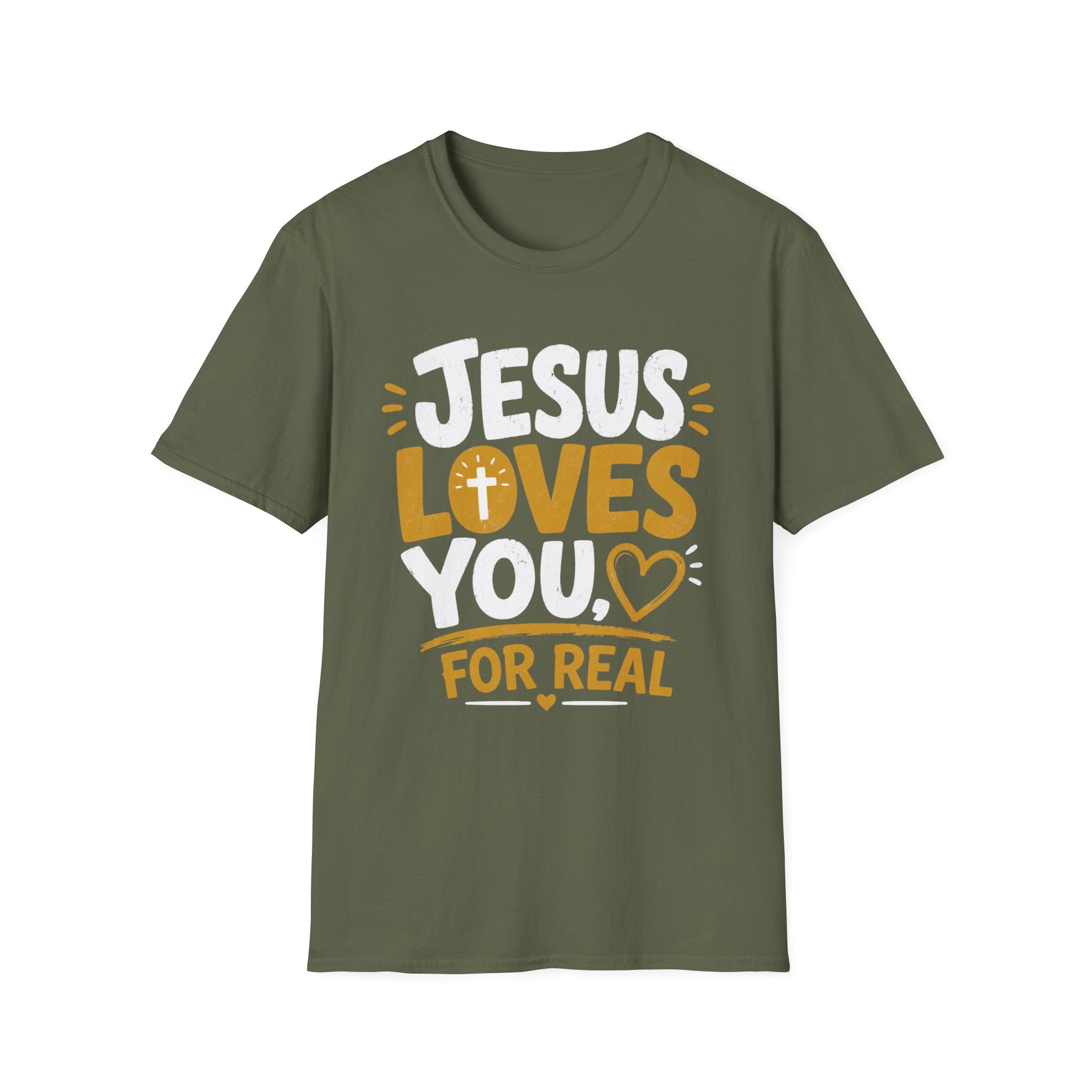 Jesus Loves You For Real T-Shirt