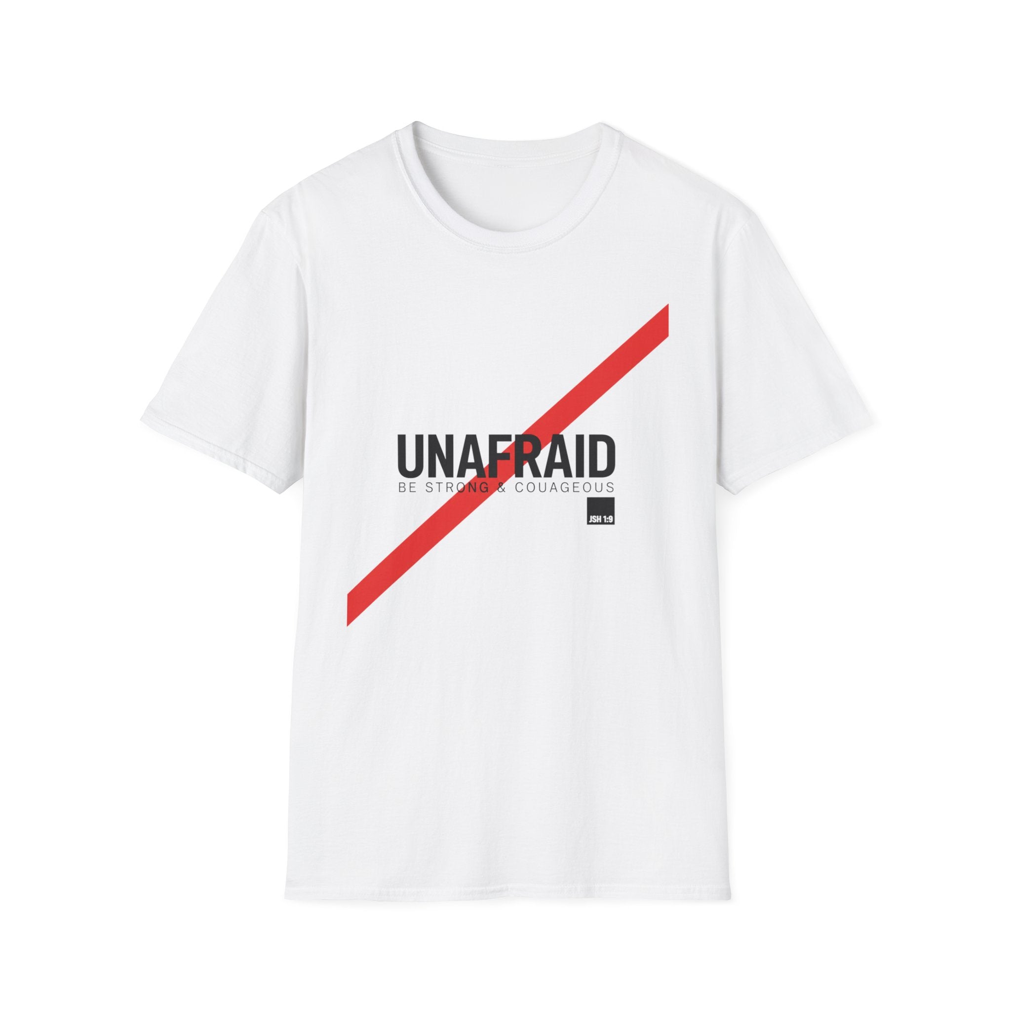 Unafraid Josh 1:9 T-Shirt