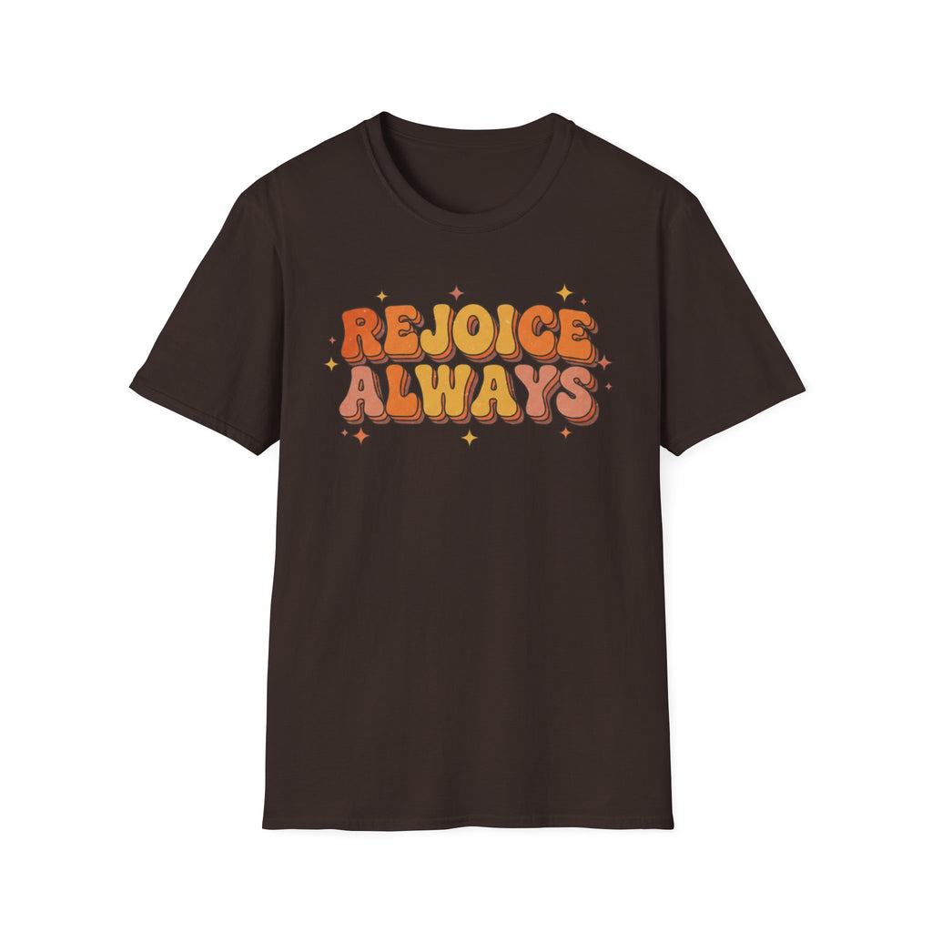 Rejoice Always T-Shirt