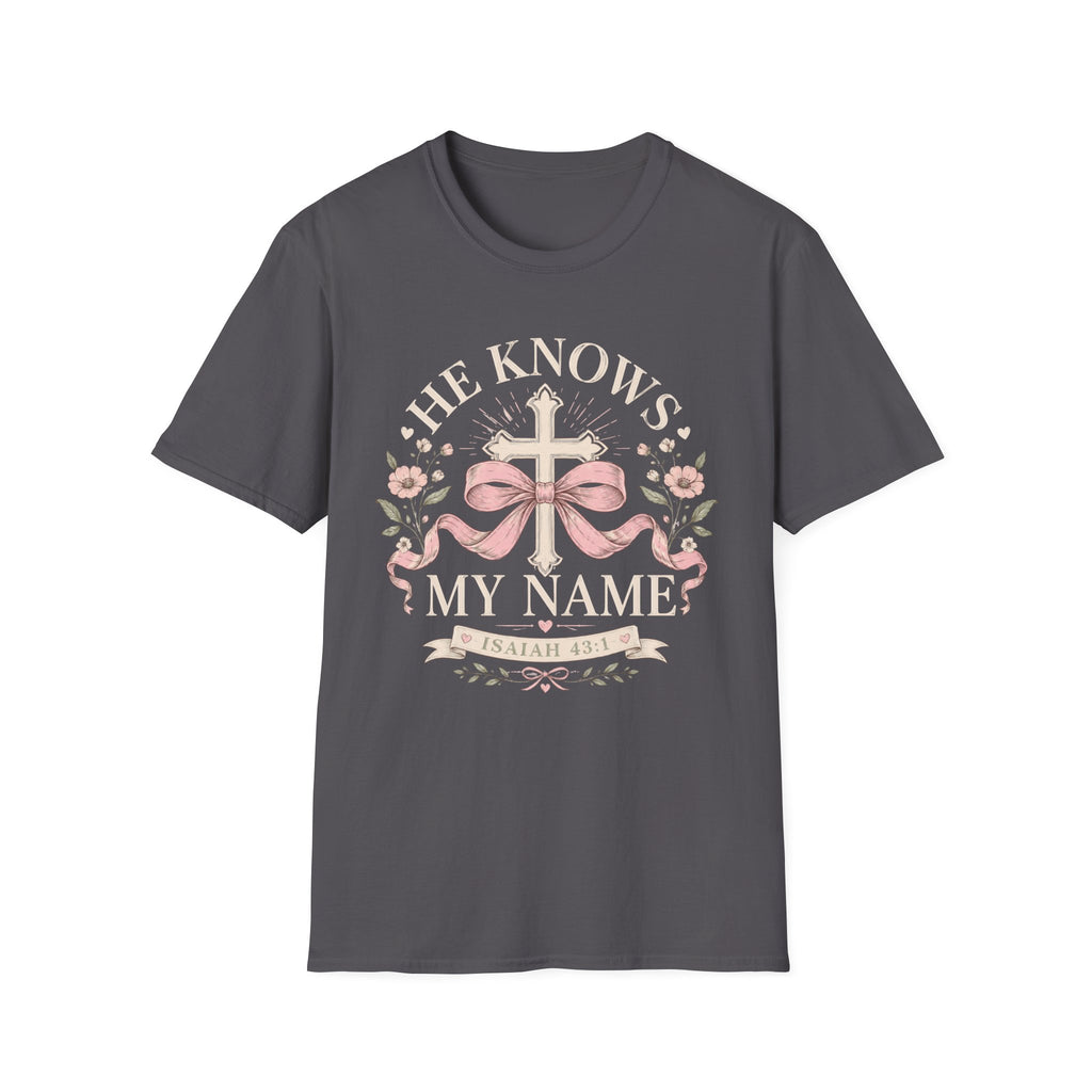 He Knows My Name T-Shirt