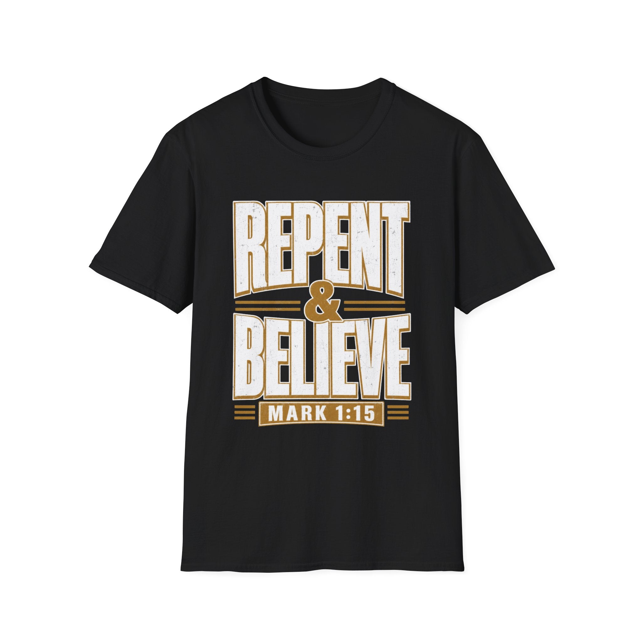 Repent & Believe T-Shirt