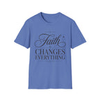 Faith Changes Everything Alt Print T-Shirt