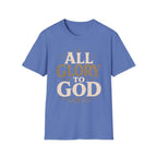 All Glory To God T-Shirt
