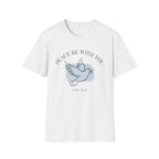 Peace Be With You T-Shirt