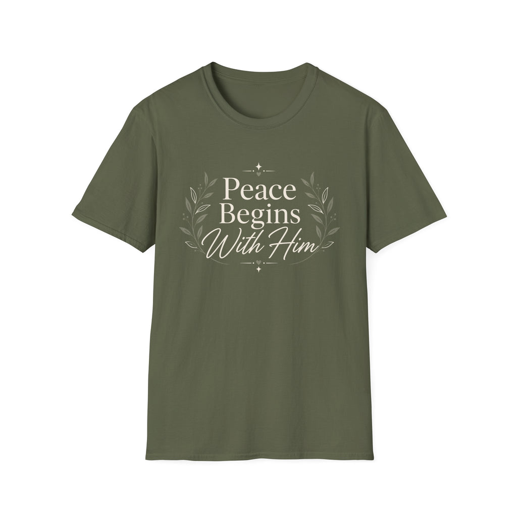 Peace Begins With Him T-Shirt