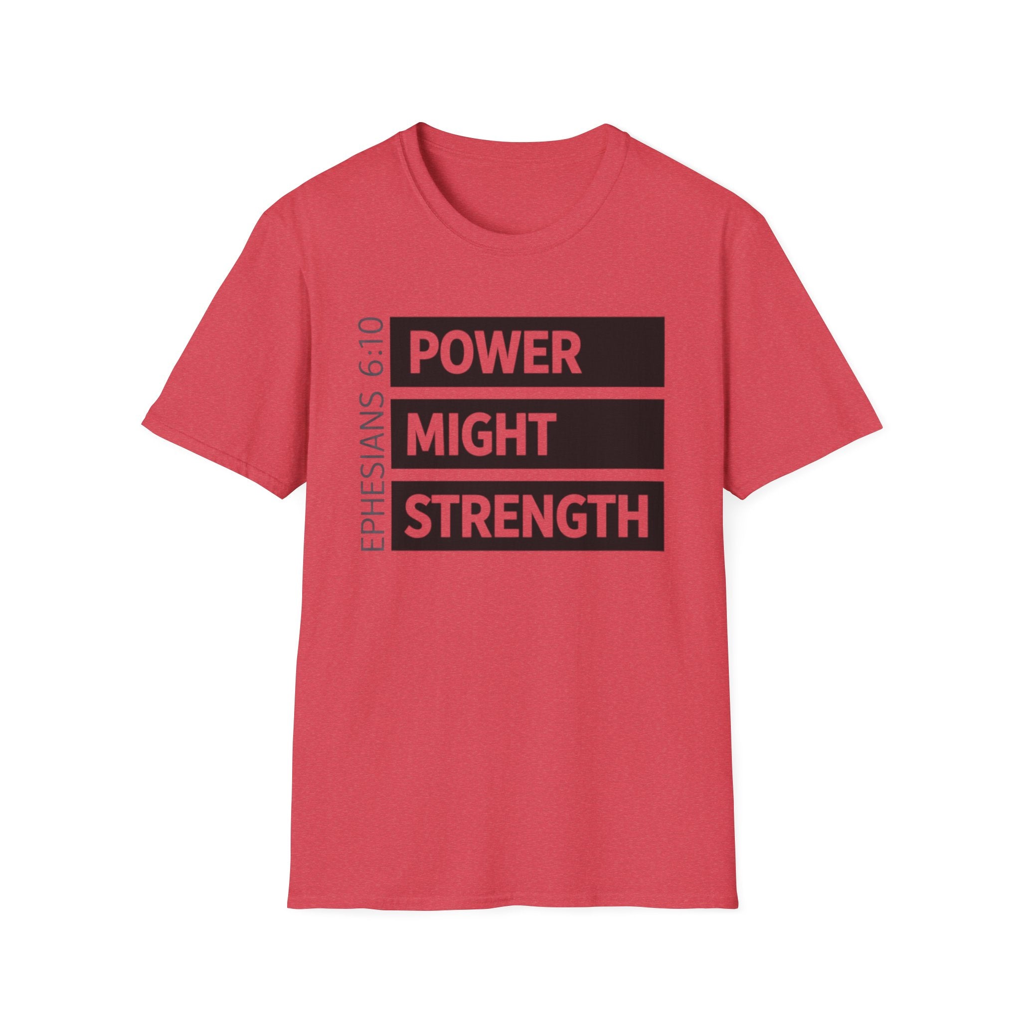 Power Might Strength T-Shirt