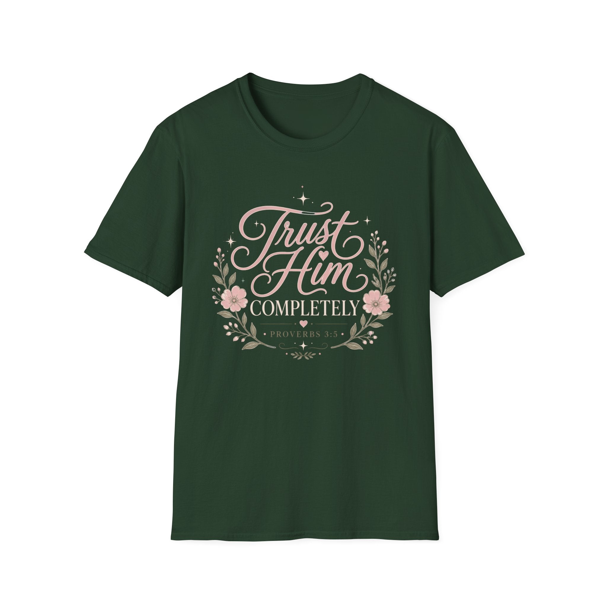 Trust Him Completely T-Shirt