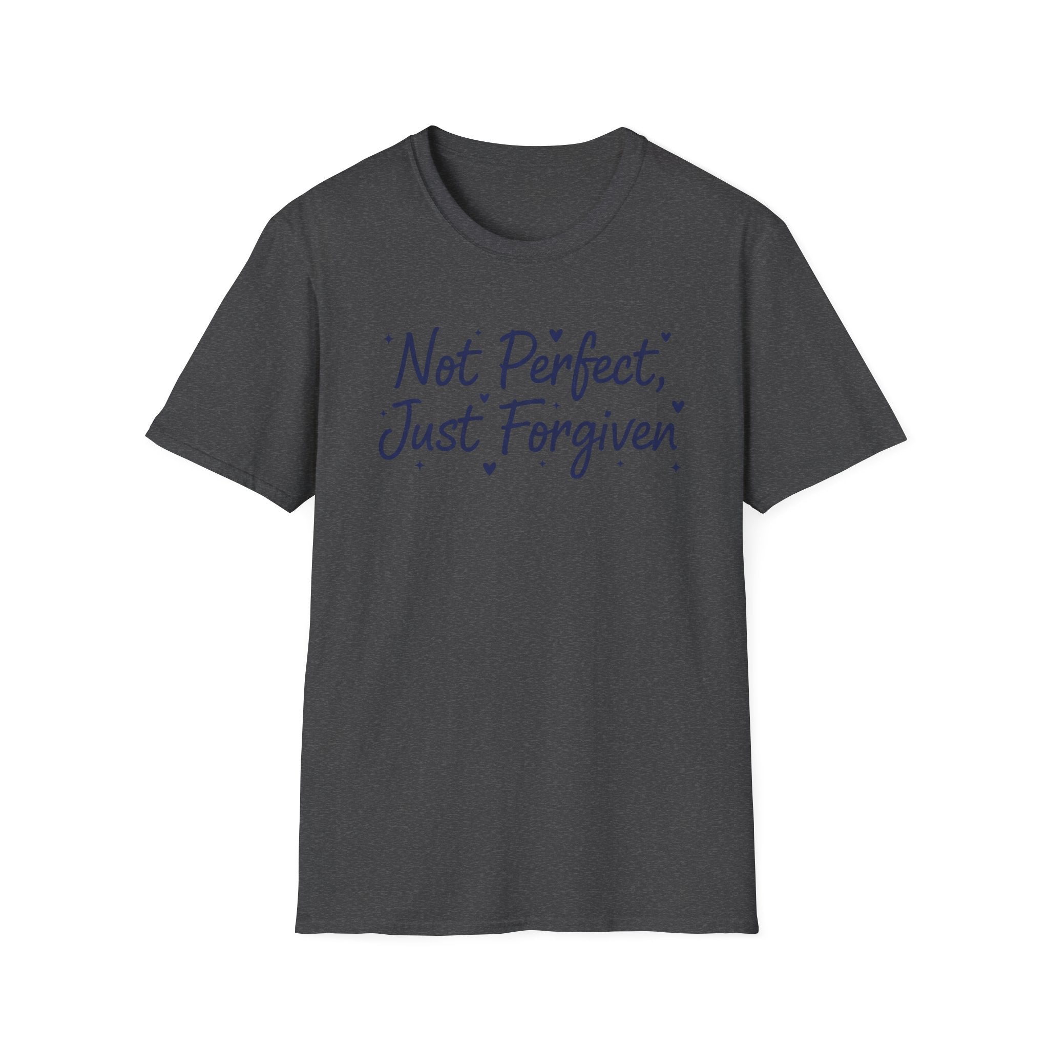 Not Perfect Just Forgiven T-Shirt