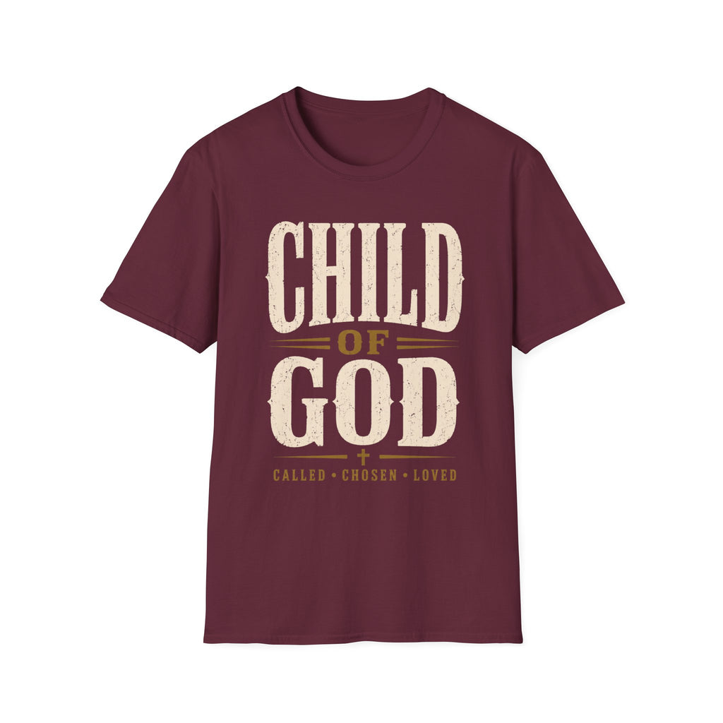 Child Of God Called Chosen Loved T-Shirt
