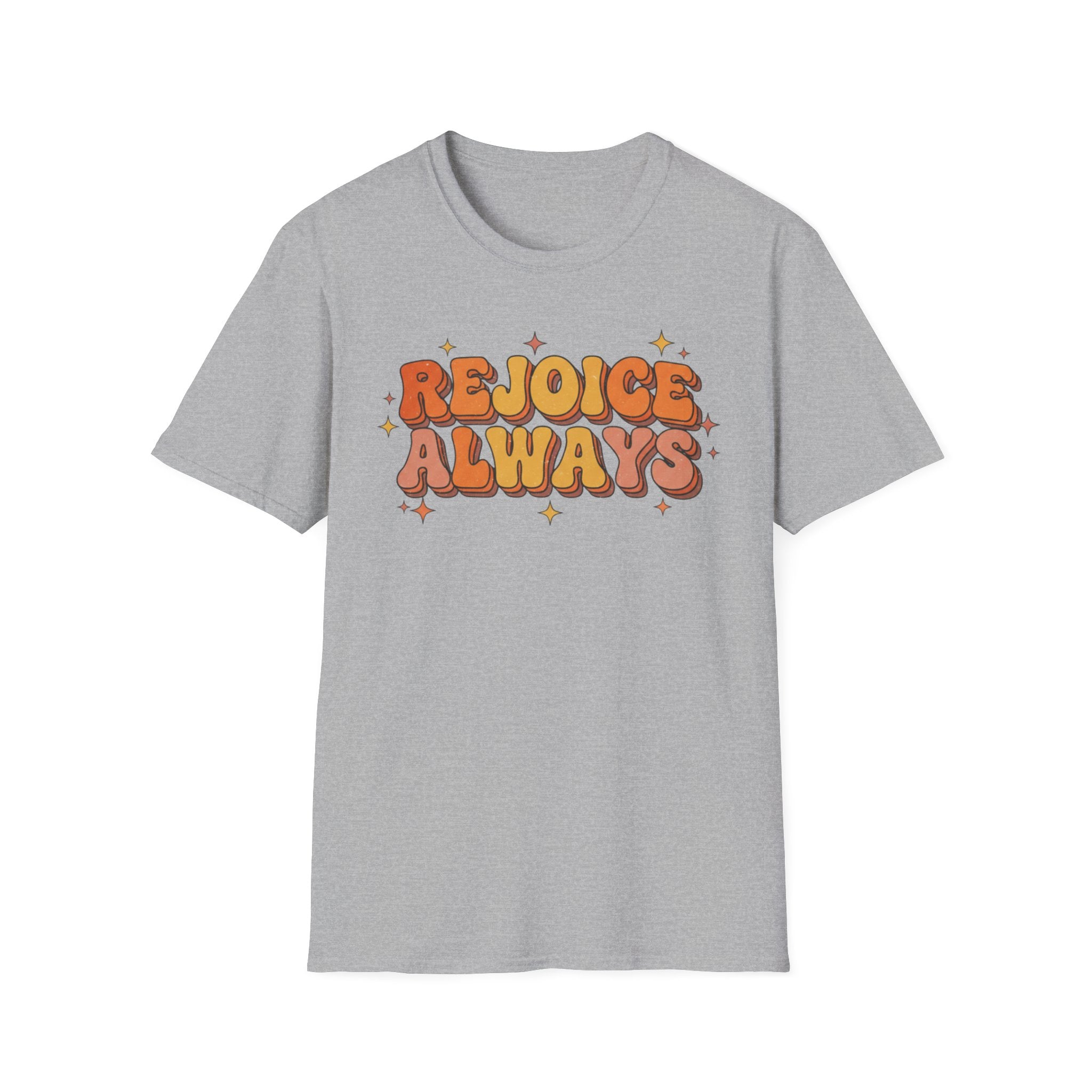 Rejoice Always T-Shirt