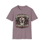 Daughter Strength Club T-Shirt