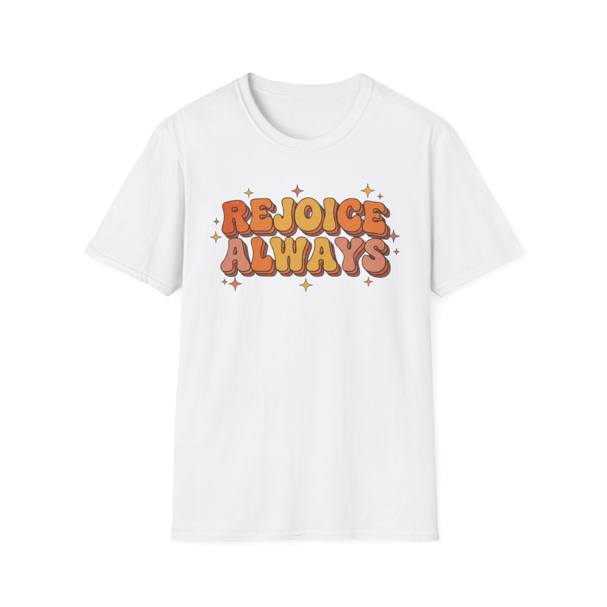 Rejoice Always T-Shirt