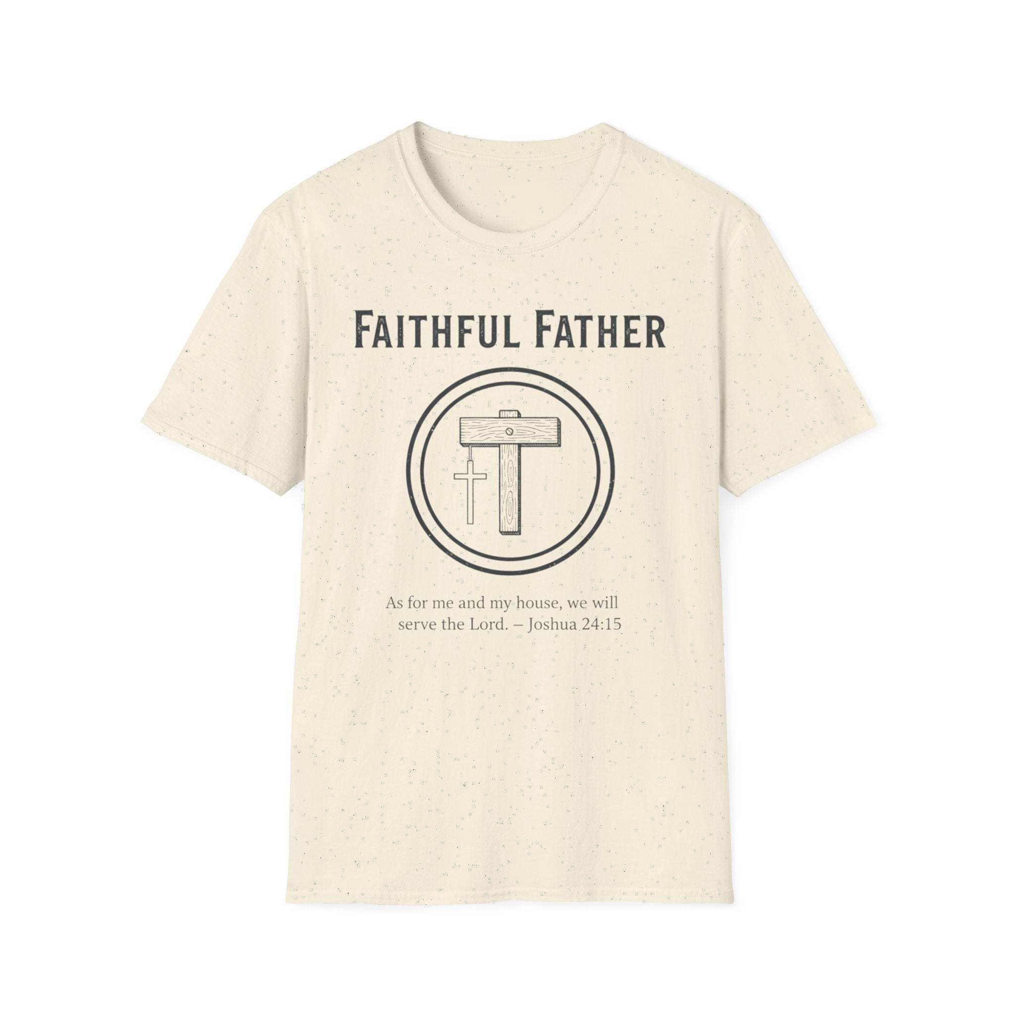 Faithful Father T-Shirt