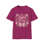 Loved Beyond Measure T-Shirt