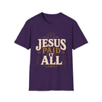 Jesus Paid All T-Shirt