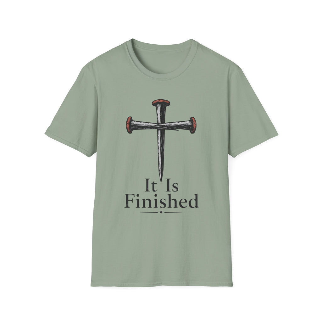 It Is Finished T-Shirt