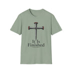 It Is Finished T-Shirt