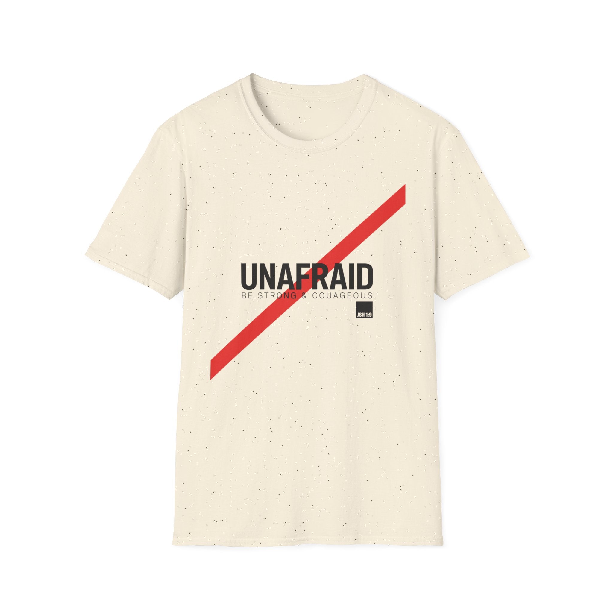 Unafraid Josh 1:9 T-Shirt