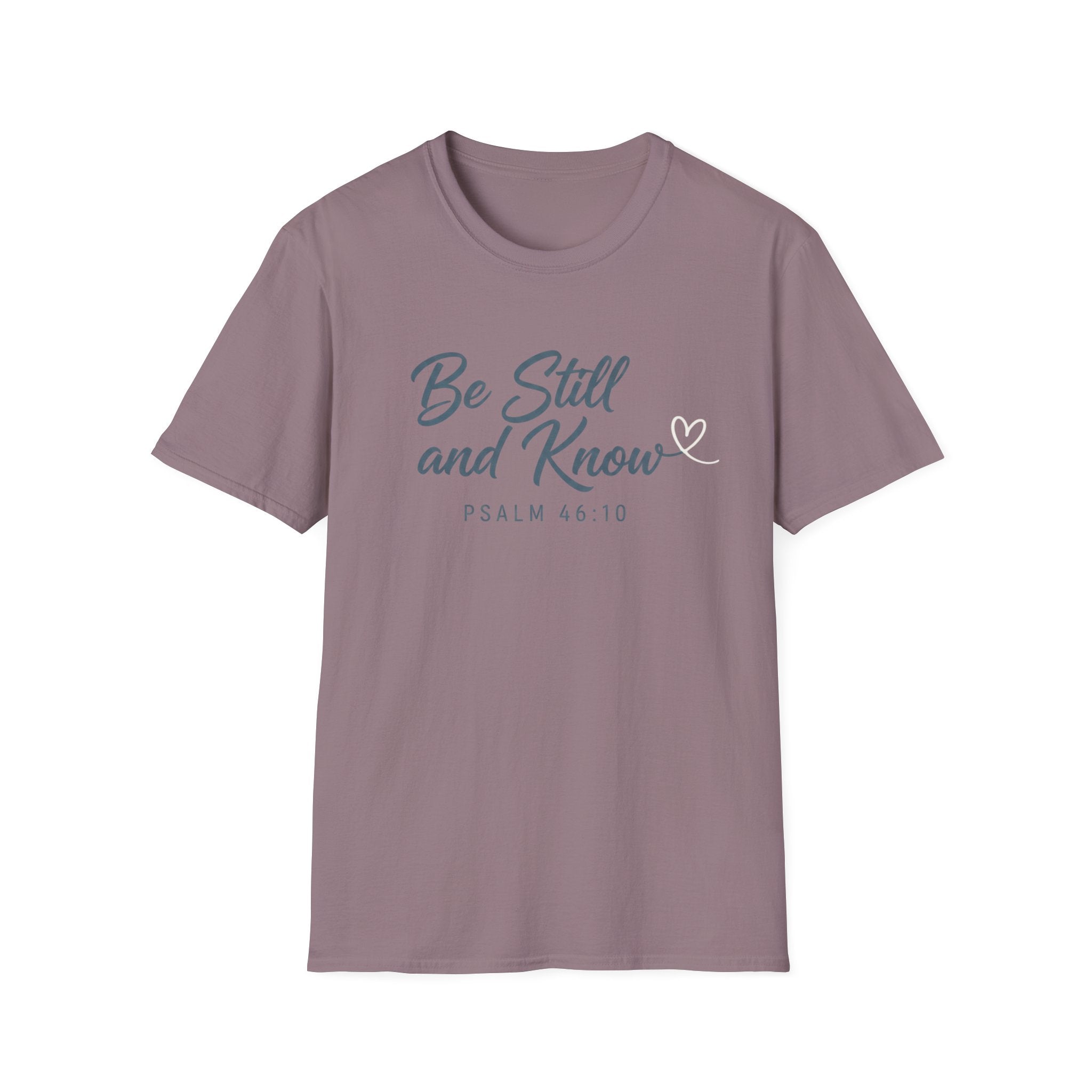 Be Still And Know T-Shirt