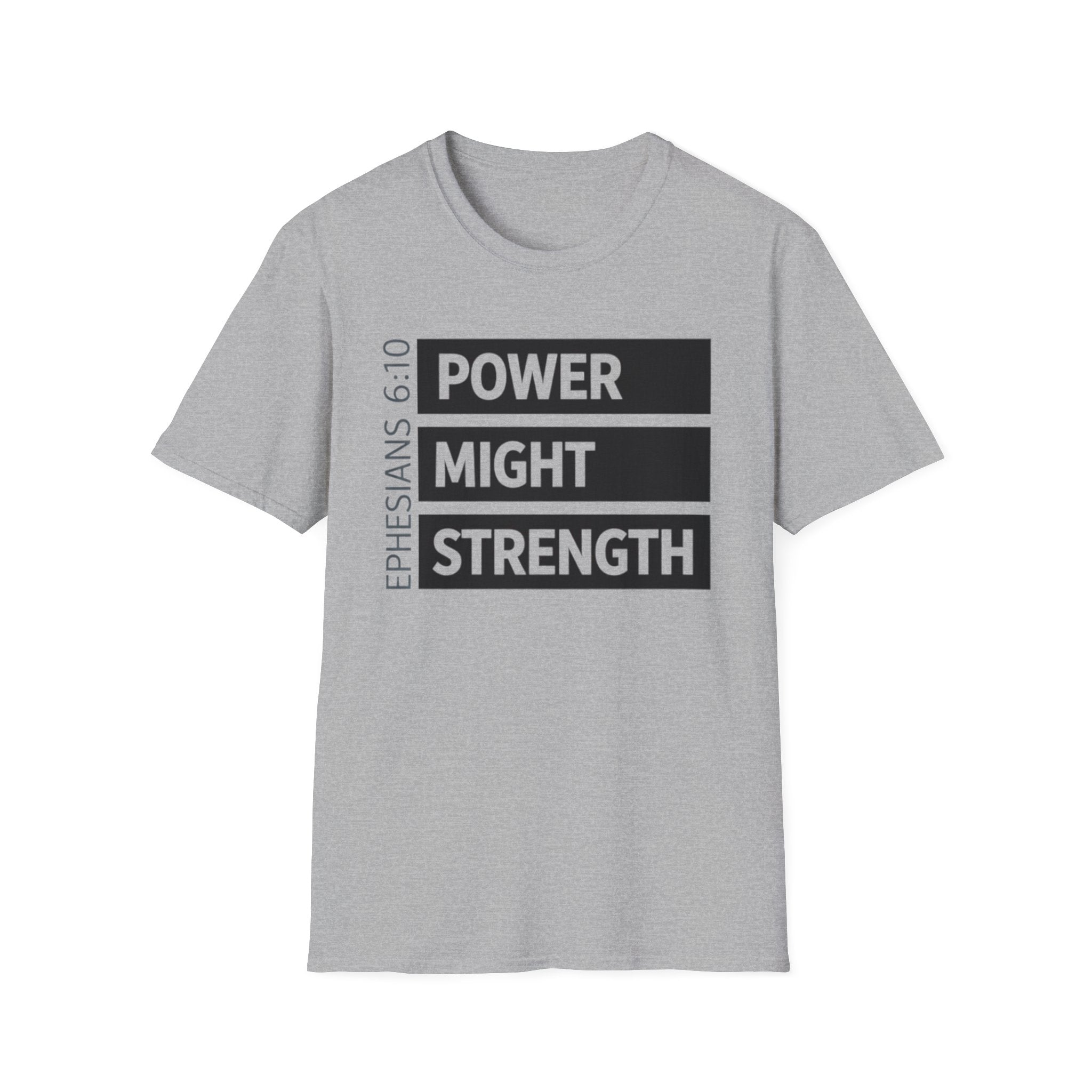 Power Might Strength T-Shirt