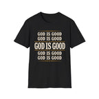 God Is Good T-Shirt