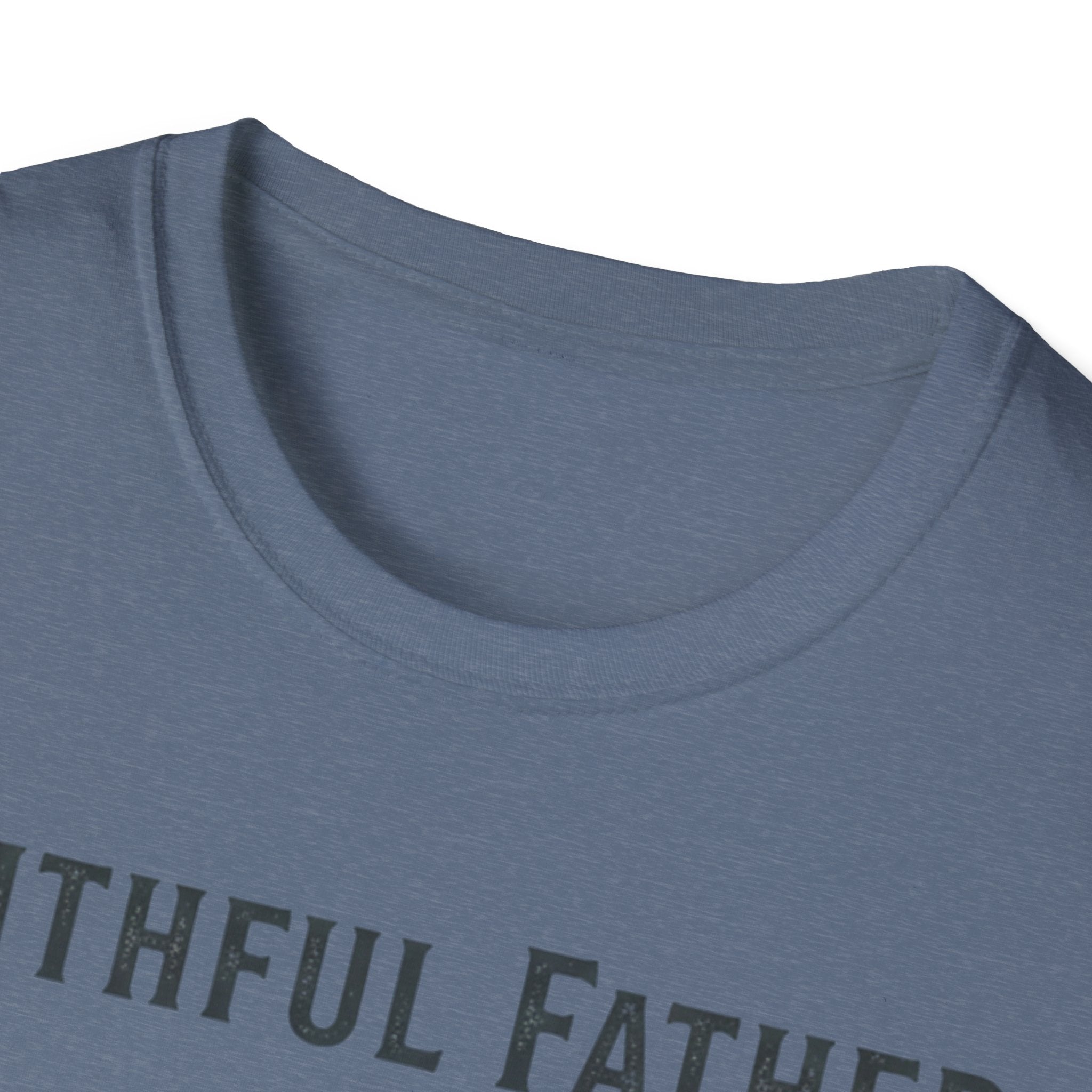 Faithful Father T-Shirt