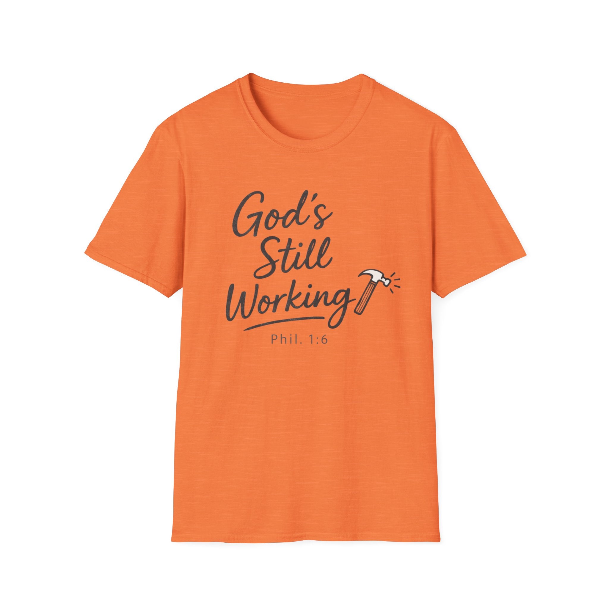 God's Still Working T-Shirt