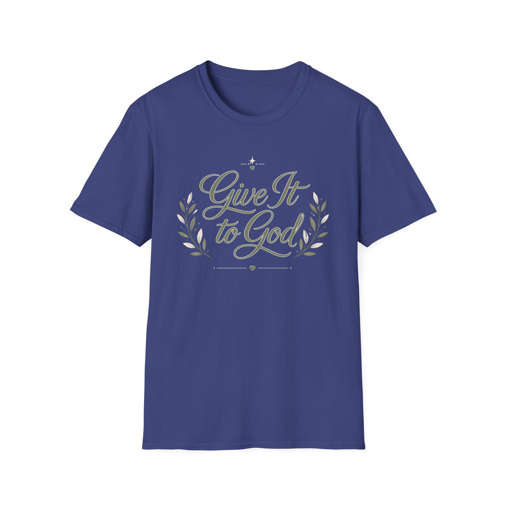 Give It To God T-Shirt