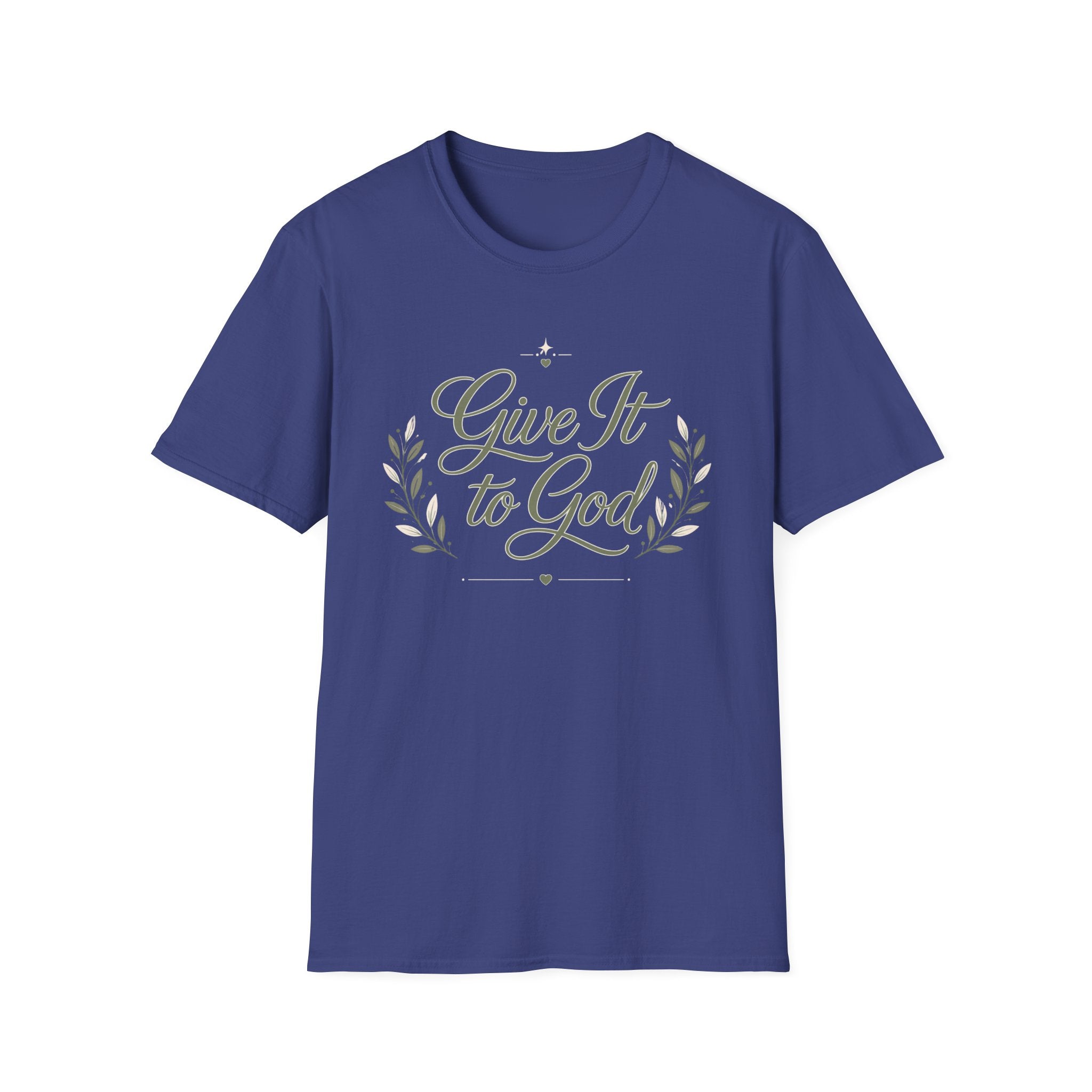 Give It To God T-Shirt