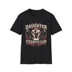 Daughter Strength Club T-Shirt