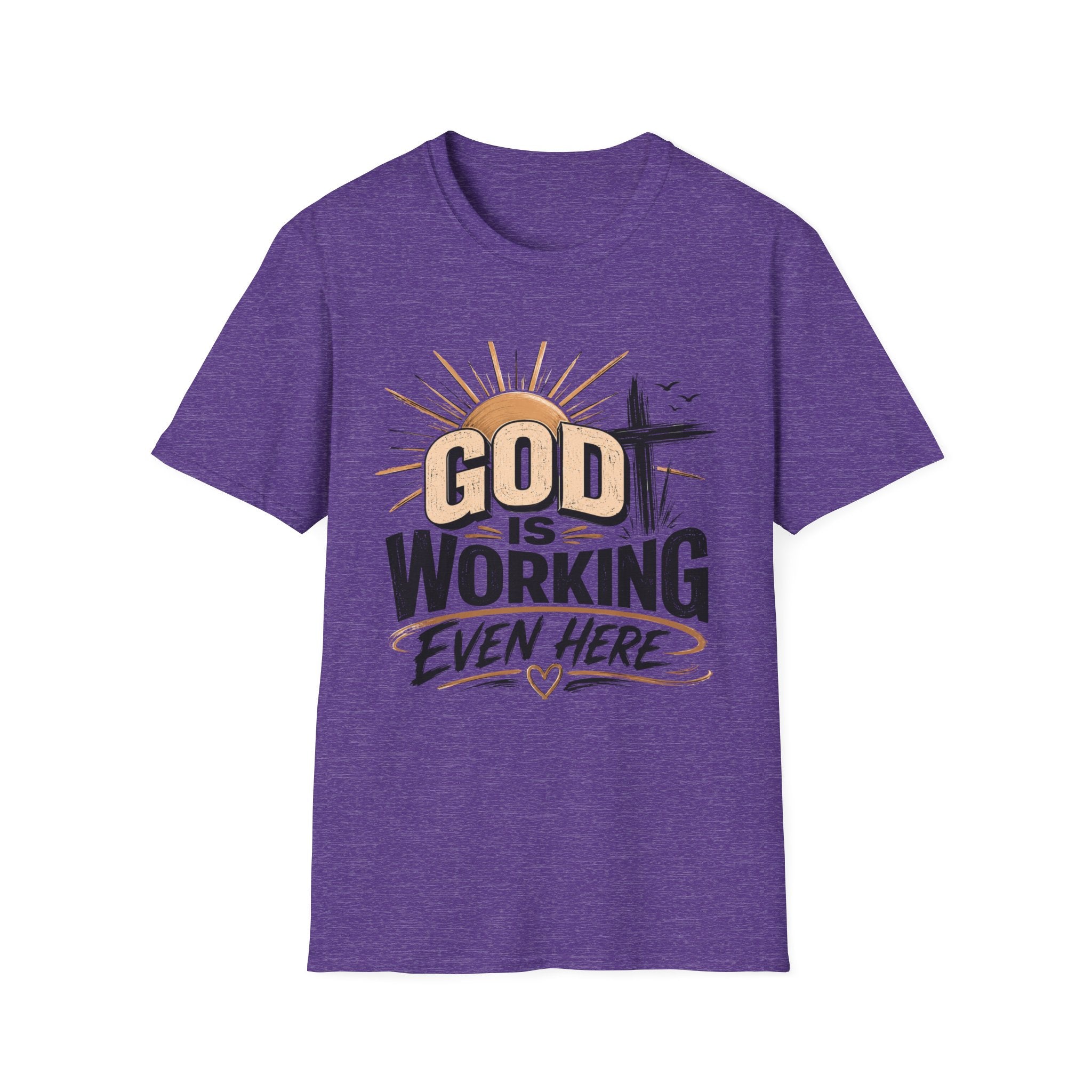 God Is Working T-Shirt