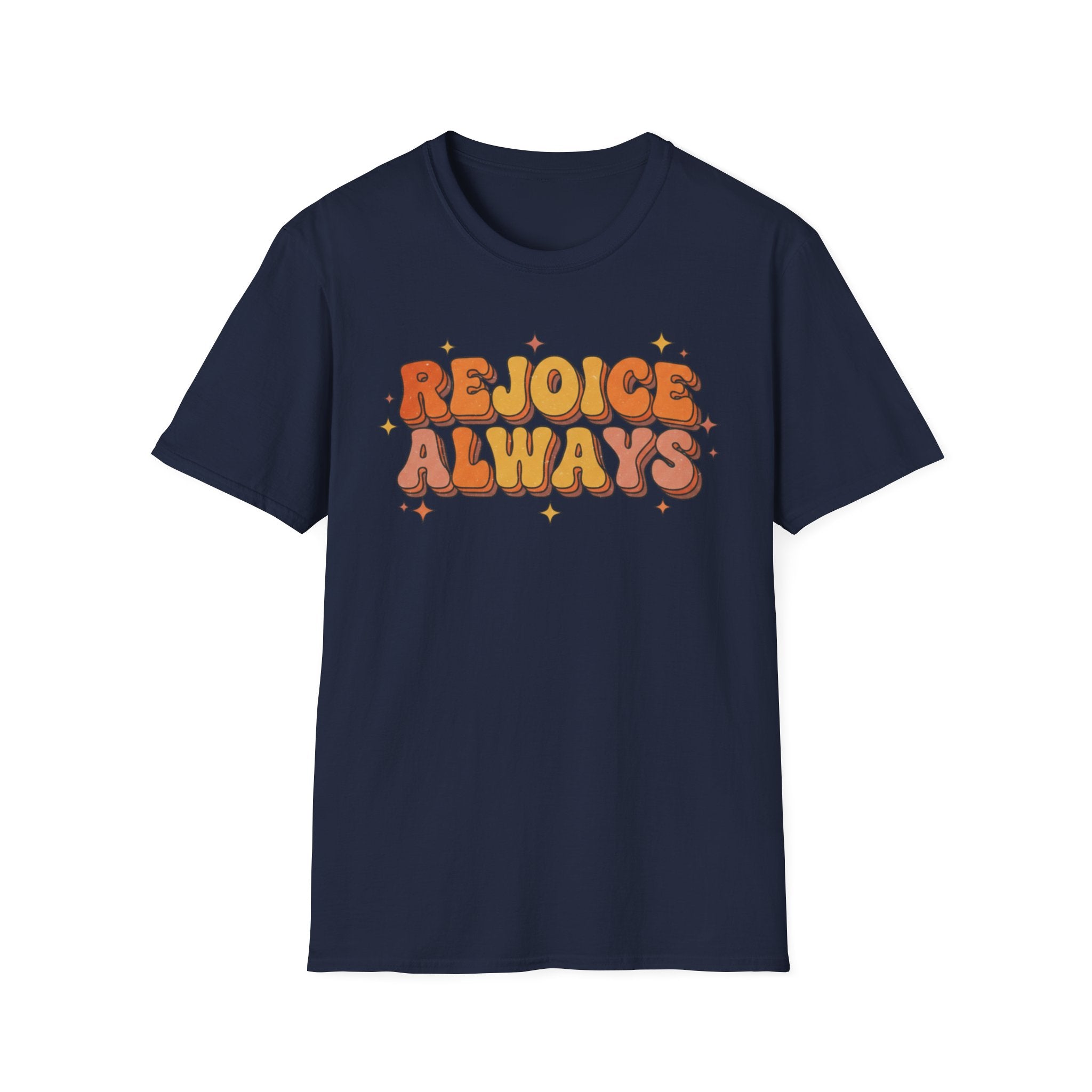 Rejoice Always T-Shirt