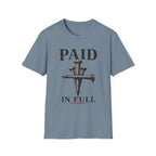 Paid In Full T-Shirt