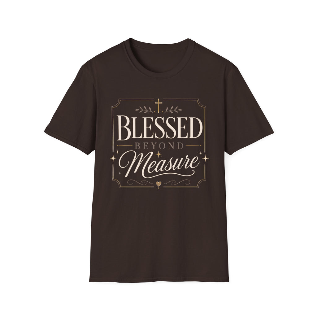 Blessed Beyond Measure T-Shirt
