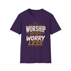 Worship More T-Shirt