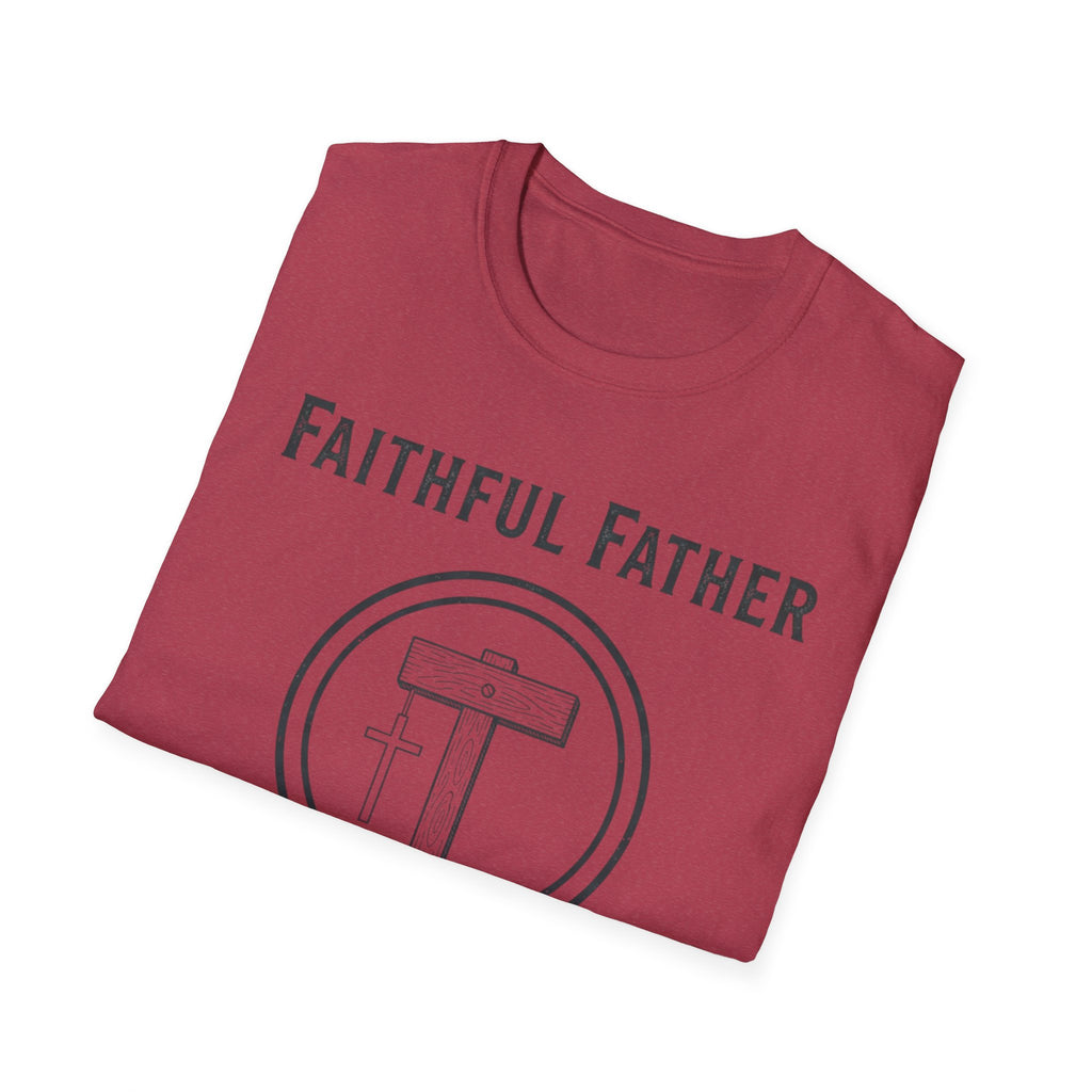 Faithful Father T-Shirt