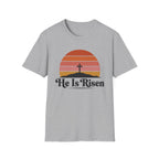 He Is Risen T-Shirt