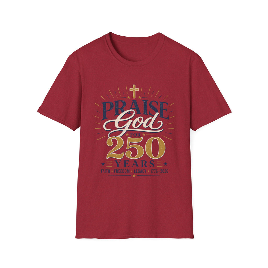 Praise God 250 T-Shirt