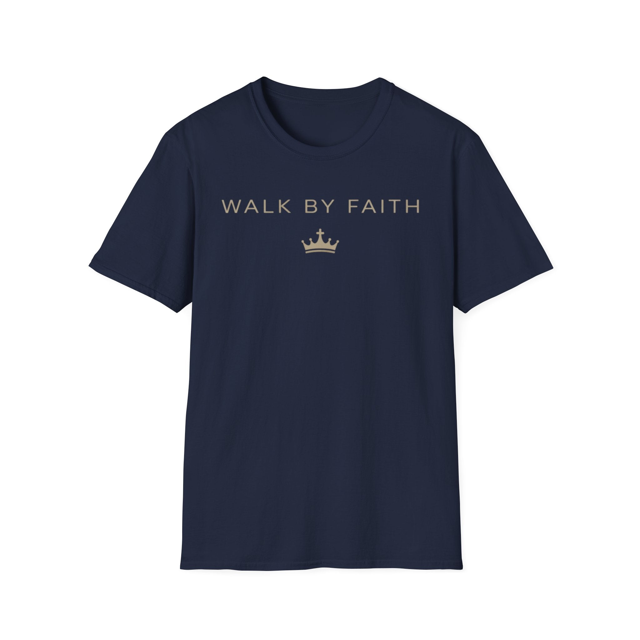 Walk By Faith Crown T-Shirt