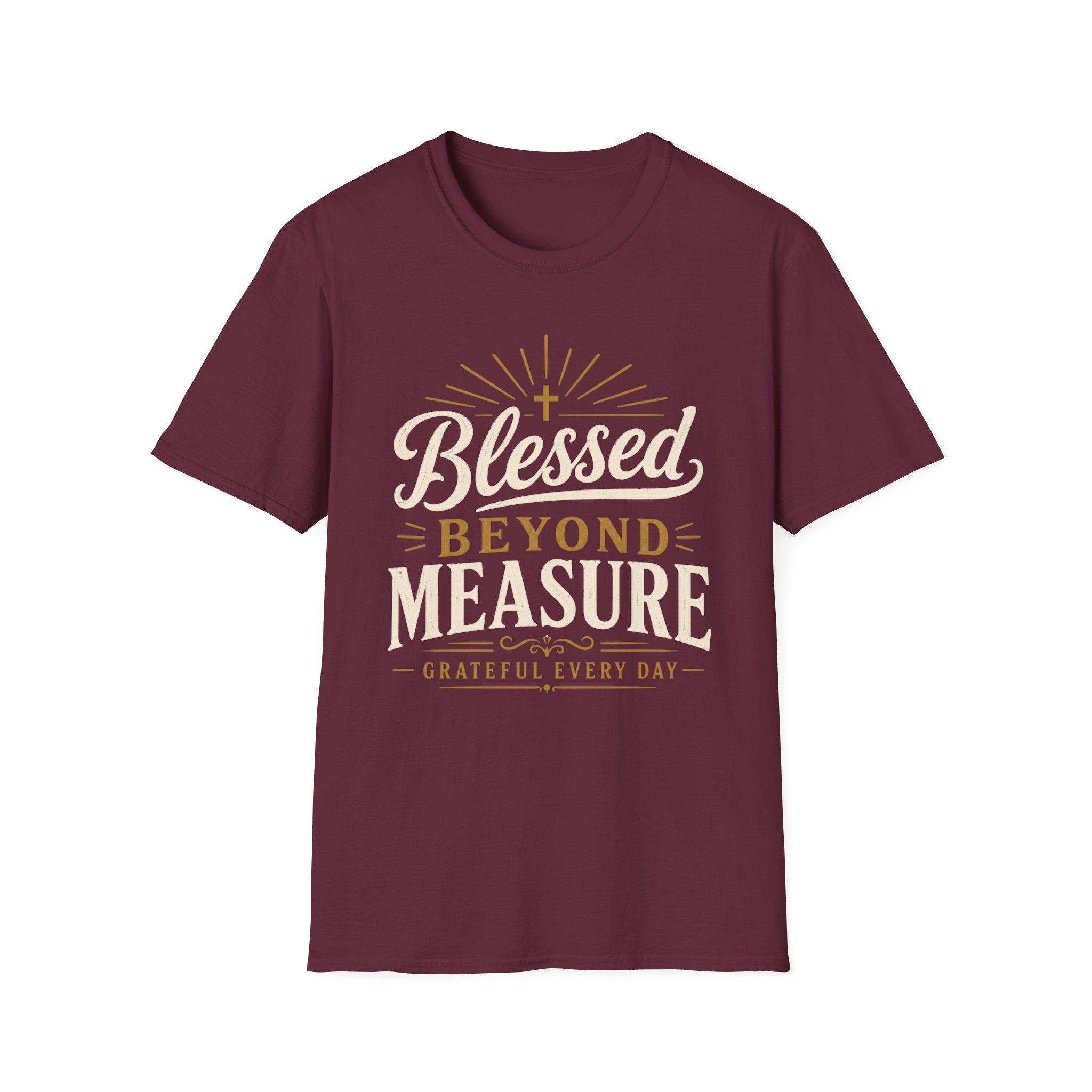 Blessed Beyond Measure Grateful T-Shirt