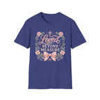 Loved Beyond Measure T-Shirt