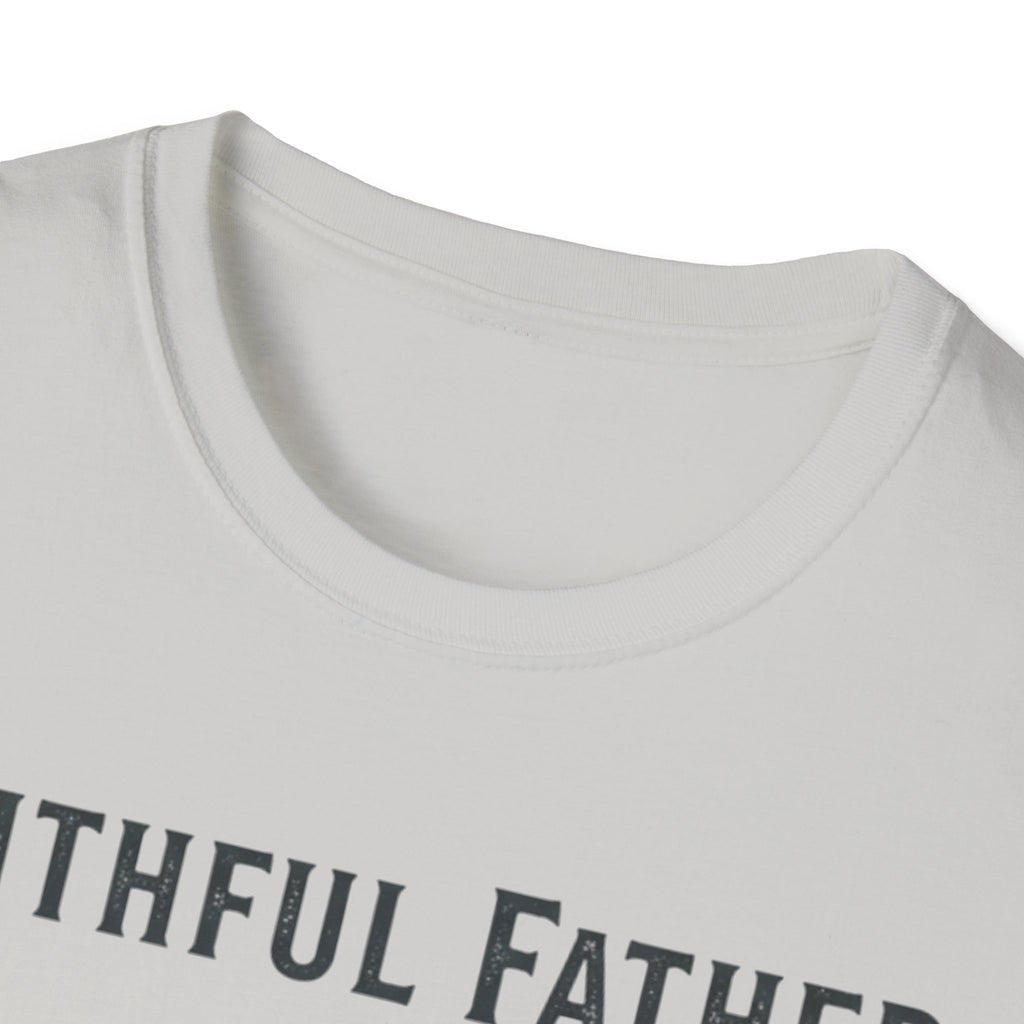 Faithful Father T-Shirt
