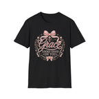 Grace Looks Good On You T-Shirt