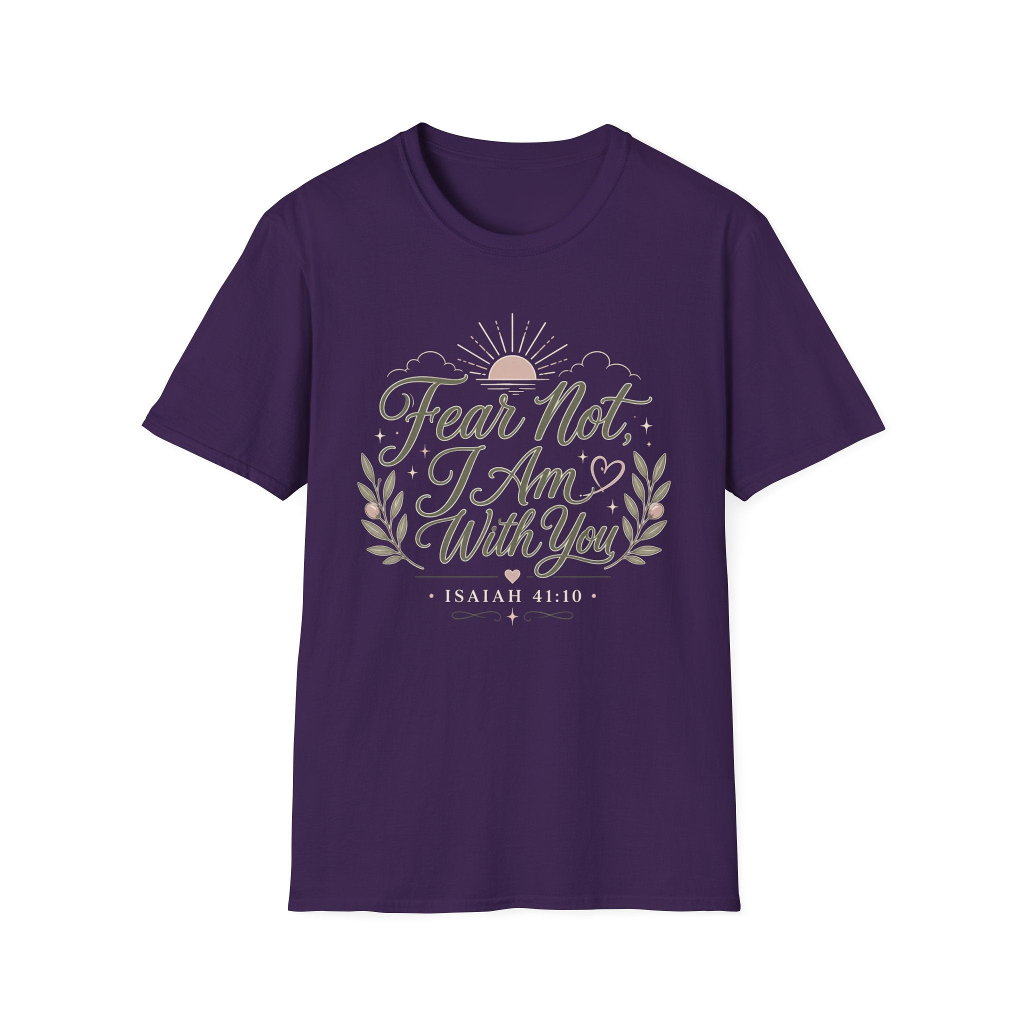 Fear Not I Am With You T-Shirt