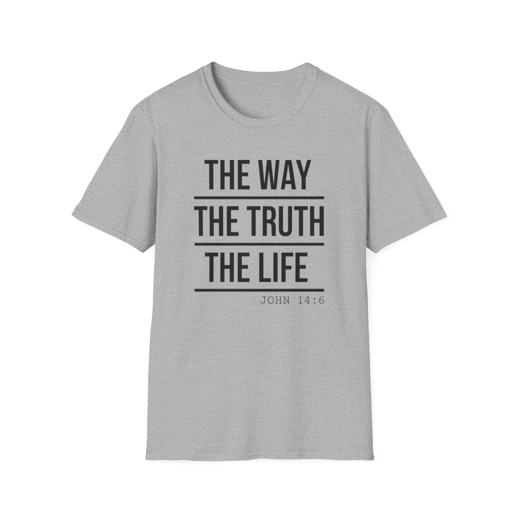 The Way The Truth The Life T-Shirt