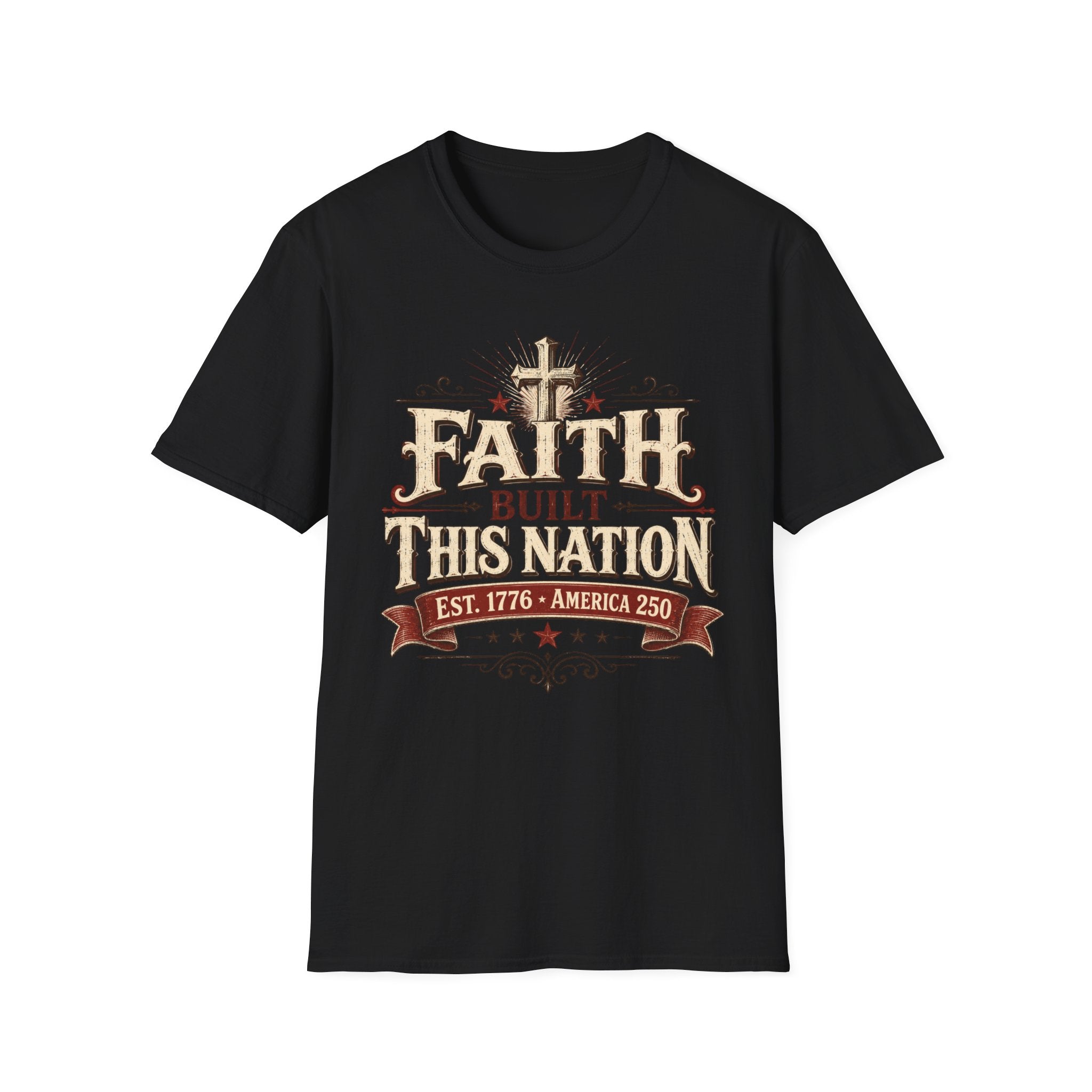 Faith Built This Nation T-Shirt
