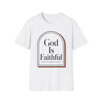 God Is Faithful Arch T-Shirt